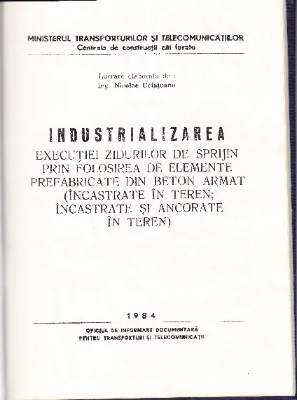 Pagina de titlu a lucrării Industrializarea execuției zidurilor de sprijin prin folosirea de elemente prefabricate din beton armat, elaborată de ing. Nicolae Cetățeanu, 1984